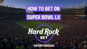 How to Bet on Super Bowl LX